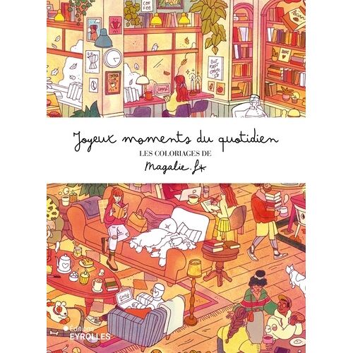 Joyeux Moments Du Quotidien - Les Coloriages De Magalie F