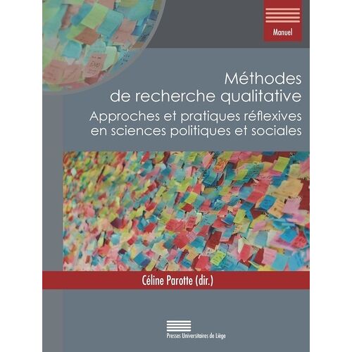 Méthodes De Recherche Qualitative - Approches Et Pratiques Réflexives En Sciences Politiques Et Sociales