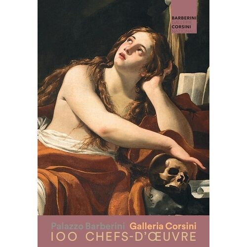 100 Chefs-D'oeuvre Palazzo Barberini - Galleria Corsini : Guide Francais