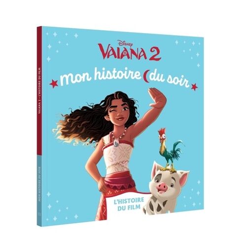 Vaiana 2 - L'histoire Du Film