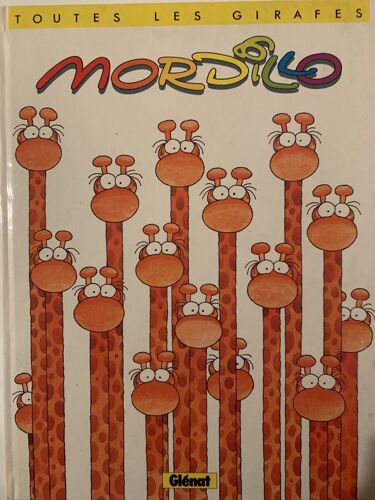 Toutes Les Girafes - -1983- Par Mordillo - Chez Glénat - Bd Jeunesse - 