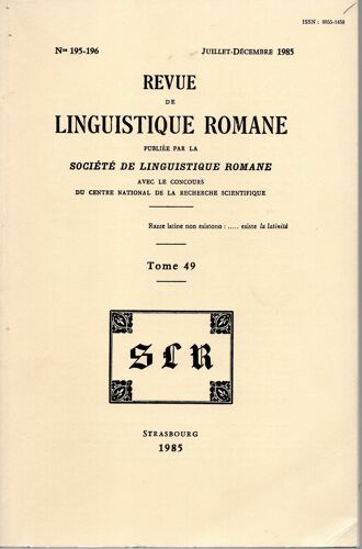 Revue De Linguistique Romane - N° 195-196 Tome 49 - Année 1985 - Strasbourg