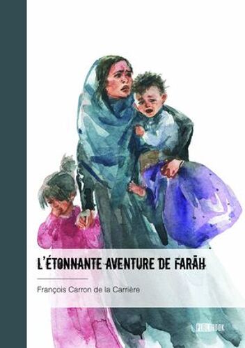 L'étonnante Aventure De Farah