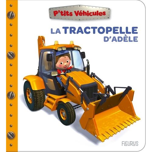 La Tractopelle D'adèle