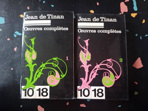 Jean De Tinan Oeuvres Complètes En Deux Tomes Série Fin De Siècle