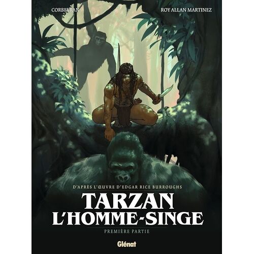 Tarzan, L'homme-Singe - Première Partie