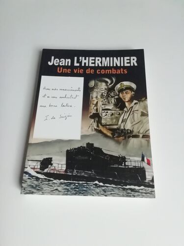 Livre De Isabelle De Saizieu (Jean L Herminier Une Vie De Combat) 239 Pages) Format 19c Sur14 C Envoi Sous Enveloppe Bulles Envoi Seulement En Mondial Relais Ou Collissimo Ou Chronopost