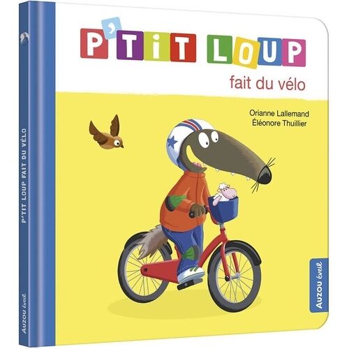 P'tit Loup - P'tit Loup Fait Du Vélo