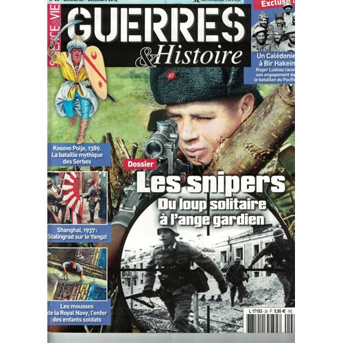 Guerres Histoire N° 28 Les Snipers