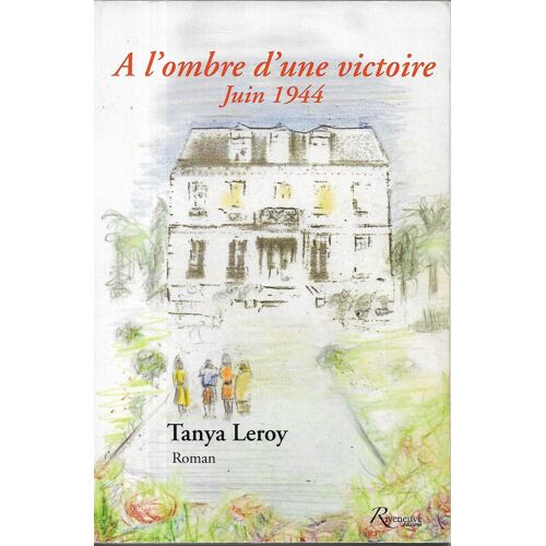A L'Ombre D'Une Victoire - Dédicacé