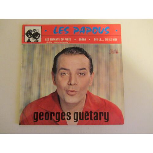 Les Papous - Les Enfants Du Pirée - Zorro - Dis Le... Dis Le Moi