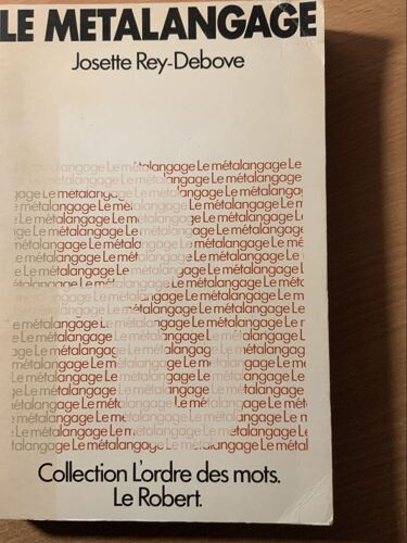 Josette Rey Debove Le Metalangage