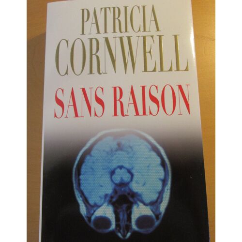 Sans Raison De Patricia Cornwell
