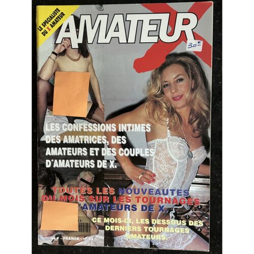 Amateur X N° 13 - Les Interviews Confessions Des Amateurs Du X - Ocèane - Tournages Et Nouvelles Actrices