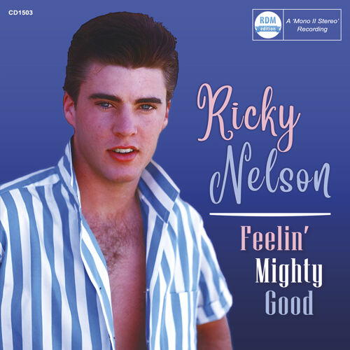 Feelin’ Mighty Good (Mono Ii Stereo)