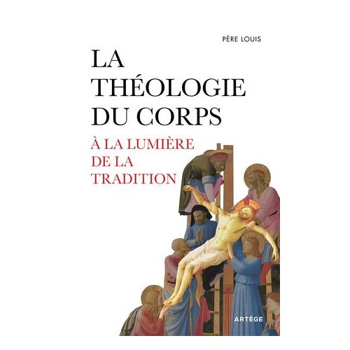 La Théologie Du Corps À La Lumière De La Tradition