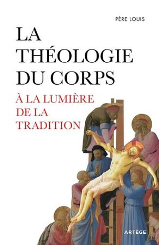 La Théologie Du Corps À La Lumière De La Tradition