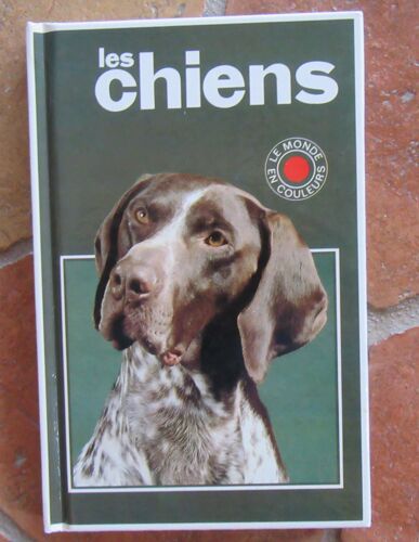 Les Chiens Le Monde En Couleurs
