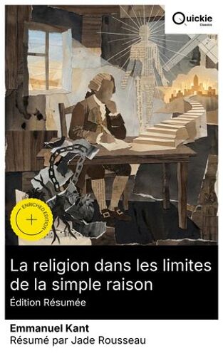 La Religion Dans Les Limites De La Simple Raison (Édition Résumée)