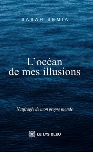 L'océan De Mes Illusions
