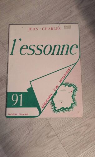 L'Essonne 91 Découverte D'Un Département