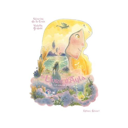 Le Livre D'ayla T03 - La Volonté D'ah-Uile