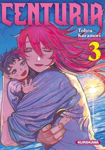 Centuria - Tome 3