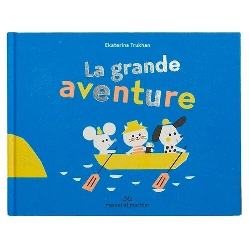 La Grande Aventure