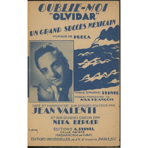 Oublie Moi "Olvidar" Brazil Succès Mexicain De Pueca Trevel Et M François Crée Par J Valententi Et Nita Berger