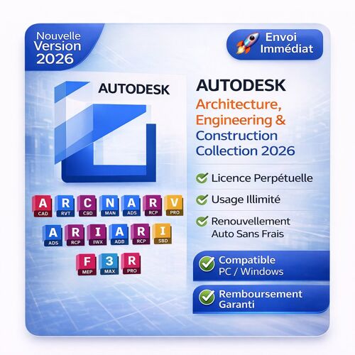 Autodesk Architecture, Engineering & Construction Collection 2026 - Licence Perpétuelle - Activation Avie