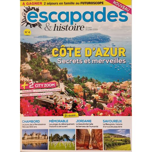 Escapades &amp; Histoire 4 Cote D'Azur Secrets Et Merveilles + City Zoom Toulouse Et Nantes