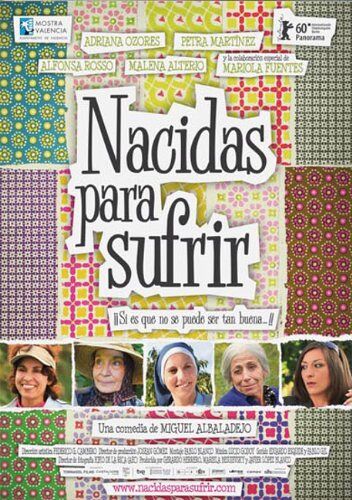 Nacidas Para Sufrir (2009)