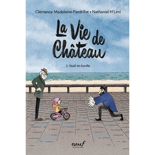 La Vie De Château - Tome 2 - Noël En Famille