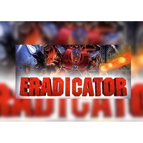 Eradicator (PC) Steam Key - GLOBAL