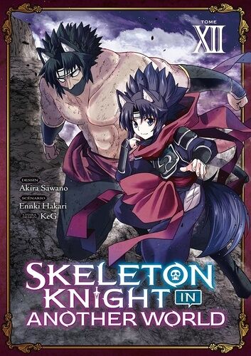 Skeleton Knight In Another World - Tome 12