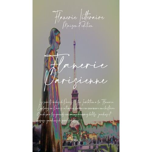 Flânerie Parisienne - Tome 1