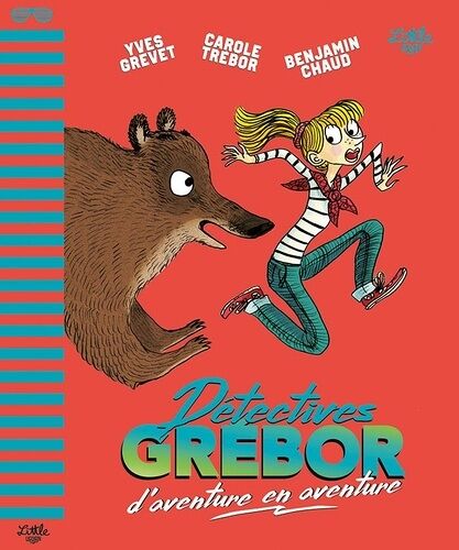 Détéctives Grébor - D'aventure En Aventure