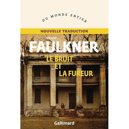 Le Bruit Et La Fureur