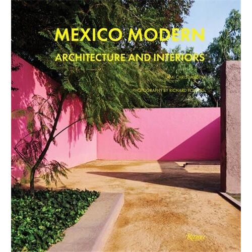 Mexico Modern - Architecture And Interiors