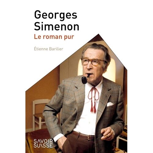 Georges Simenon - Le Roman Pur