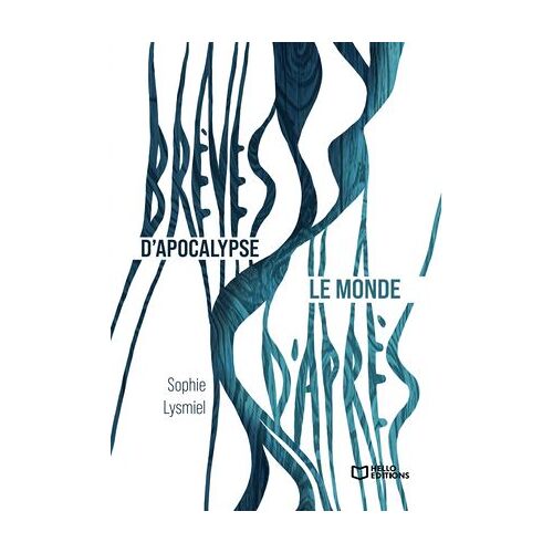 Brèves D'apocalypse / Le Monde D'après
