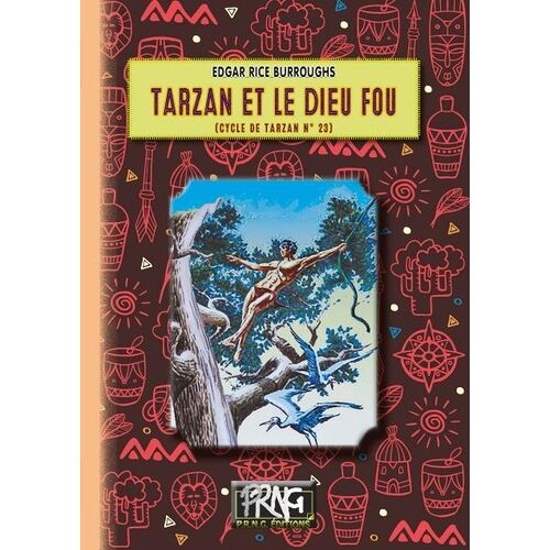 Cycle De Tarzan - Tome 23 - Tarzan Et Le Dieu Fou