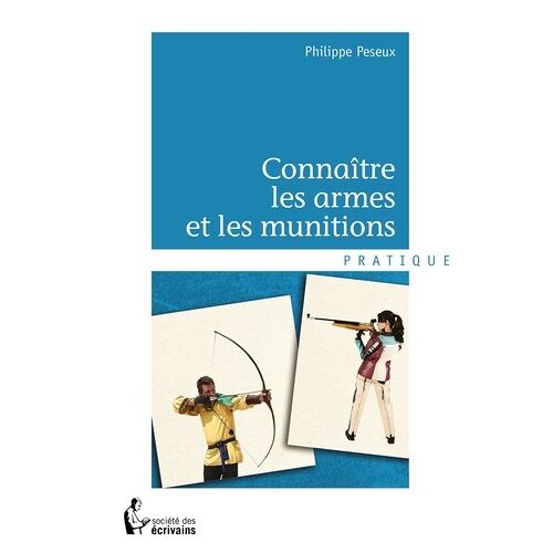 Connaître Les Armes Et Les Munitions