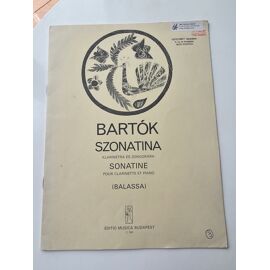 Bartok -Szonatina - Klarinetra Es Zongorara - Sonatine Pour Clarinette Et Piano (Balassa) - Ed. Musica Budapest -