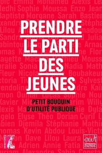 Prendre Le Parti Des Jeunes - Petit Bouquin D'utilité Publique