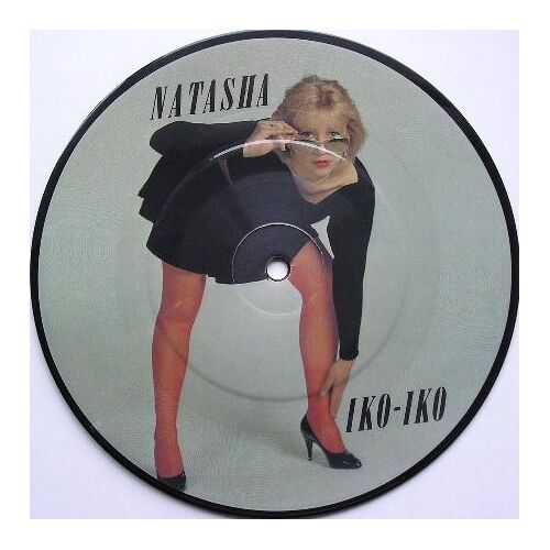 Natasha Iko-Iko ( Picture Disc )