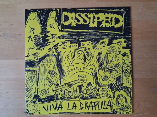 Dissiped, Viva La Crapula 10 Pouces Vinyle, Crust Punk