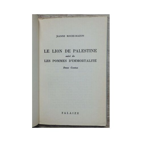 Le Lion De Palestine Jeanne Roche-Mazon Falaize