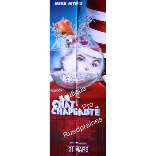Le Chat Chapeauté /The Cat In The Hat - Véritable Affiche De Cinéma Pliée - Format 60x160 Cm - De Bo Welch Avec Mike Myers, Dakota Fanning, Spencer Breslin, Alec Baldwin, Kelly Preston - 2003