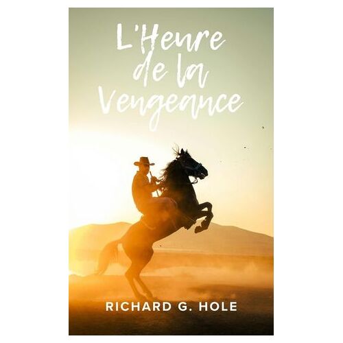 L'heure De La Vengeance